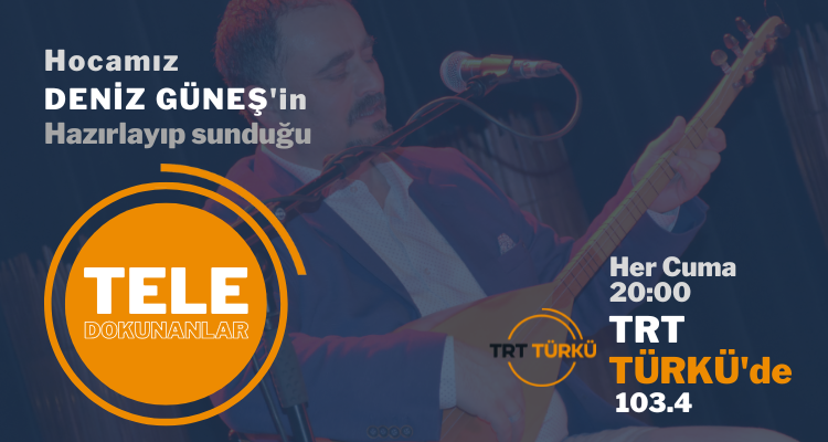 Tele Dokunanlar TRT Türkü'de başlıyor.